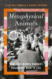 Metaphysical Animals : How Four Women Brought Philosophy Back to Life