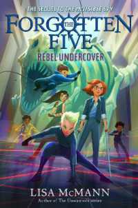 Rebel Undercover (The Forgotten Five, Book 3) (The Forgotten Five)