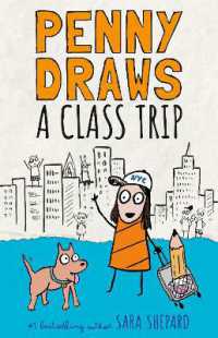 Penny Draws a Class Trip (Penny Draws)