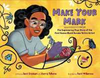 Make Your Mark : The Empowering True Story of the First Known Black Female Tattoo Artist