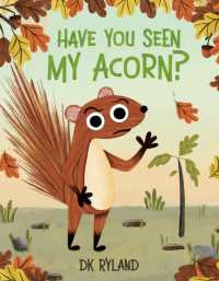 Have You Seen My Acorn?