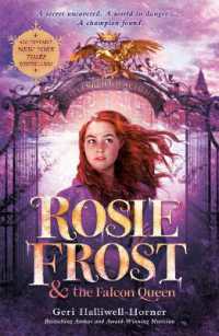 Rosie Frost and the Falcon Queen (Rosie Frost ®)