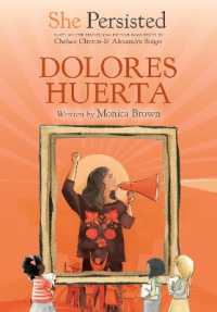 She Persisted: Dolores Huerta (She Persisted)