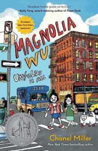 Magnolia Wu Unfolds It All : (A Newbery Honor Book)