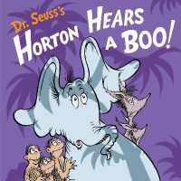 Dr. Seuss's Horton Hears a Boo! : A Spooky Story for Kids and Toddlers （Library Binding）