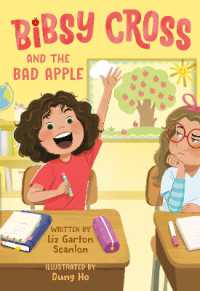 Bibsy Cross and the Bad Apple (Bibsy Cross) （Library Binding）
