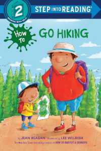 How to Go Hiking (Step into Reading) （Library Binding）