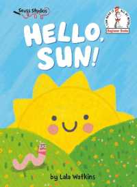 Hello, Sun! : A Seuss Studios Book (Beginner Books)