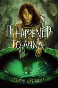 It Happened to Anna （Library Binding）