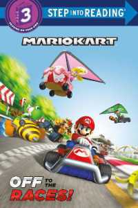 Mario Kart: Off to the Races! (Nintendo® Mario Kart) (Step into Reading) （Library Binding）