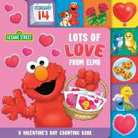 Lots of Love from Elmo (Sesame Street) : A Valentine's Day Counting Book （Board Book）