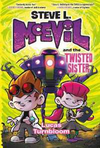 Steve L. McEvil and the Twisted Sister (Steve L. Mcevil)