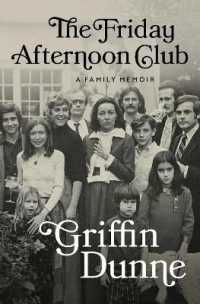 The Friday Afternoon Club : A Family Memoir