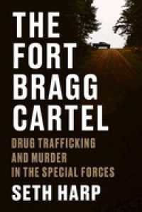 The Fort Bragg Cartel : Drug Trafficking and Murder in the Special Forces