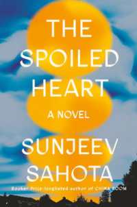 The Spoiled Heart : A Novel