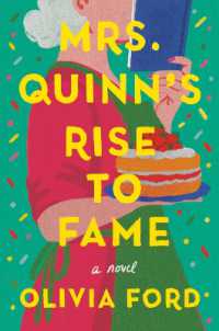 Mrs. Quinn's Rise to Fame : A Novel