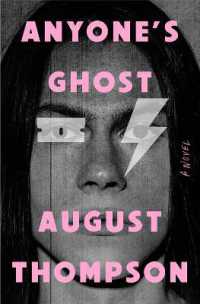 Anyone's Ghost : A Novel