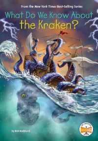 What Do We Know about the Kraken? (What Do We Know About?) （Library Binding）