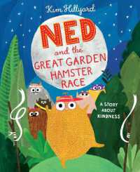 Ned and the Great Garden Hamster Race : A Story about Kindness