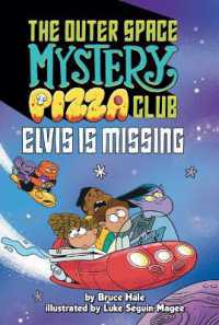 Elvis Is Missing #1 (The Outer Space Mystery Pizza Club)