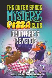 Grunthar's Revenge #2 (The Outer Space Mystery Pizza Club)