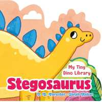 Stegosaurus (My Tiny Dino Library) （Board Book）