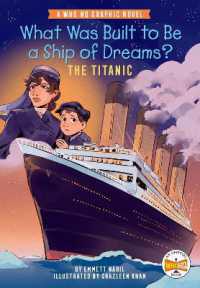 What Was Built to Be a Ship of Dreams?: The Titanic : A Who HQ Graphic Novel (Who Hq Graphic Novels)