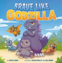 Brave Like Godzilla (Godzilla)