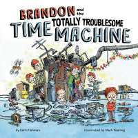 Brandon and the Totally Troublesome Time Machine