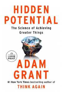 Hidden Potential : The Science of Achieving Greater Things （Large Print）
