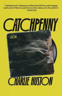 Catchpenny : A novel