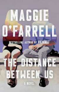 The Distance between Us : A Novel