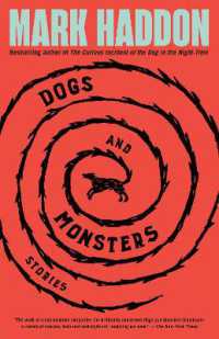 Dogs and Monsters : Stories