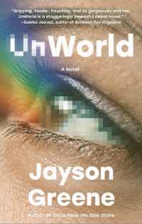 UnWorld : A Novel