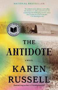 The Antidote : A Novel