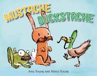 Mustache Duckstache （Board Book）