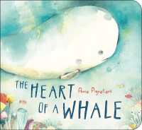The Heart of a Whale （Board Book）