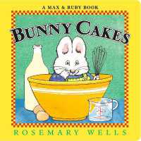 Bunny Cakes (Max and Ruby) （Board Book）