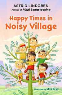 Happy Times in Noisy Village (Noisy Village)