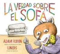 La verdad sobre el sofá (The Truth about the Couch Spanish Edition)