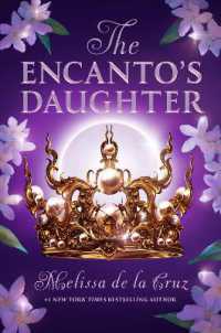 The Encanto's Daughter (The Encanto's Daughter)