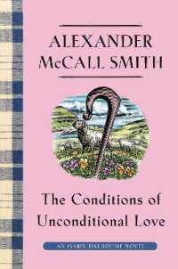 The Conditions of Unconditional Love : An Isabel Dalhousie Novel (15) (Isabel Dalhousie Series)