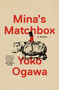 小川洋子『ミーナの行進』（英訳）<br>Mina's Matchbox (Exp) -- Paperback / softback