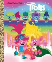Trolls Band Together Little Golden Book (DreamWorks Trolls) (Little Golden Book)