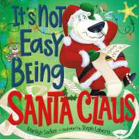 It's Not Easy Being Santa Claus (It's Not Easy Being) （Library Binding）