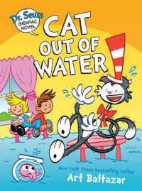 Dr. Seuss Graphic Novel: Cat Out of Water : A Cat in the Hat Story (Dr. Seuss Graphic Novels) （Library Binding）