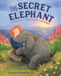 The Secret Elephant : Inspired by a True Story of Friendship （Library Binding）