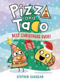 Pizza and Taco: Best Christmas Ever! : (A Graphic Novel) (Pizza and Taco) （Library Binding）