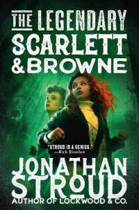 The Legendary Scarlett and Browne (Scarlett and Browne)