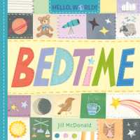 Hello, World! Bedtime （Board Book）